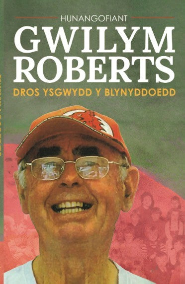Gwilym Roberts - Dros Ysgwydd y Blynyddoedd