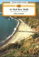 Ar hyd Ben 'Rallt - Enwau Glannau Môr Penrhyn Llyn (Llyfrau Llafar Gwlad 42)