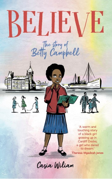 Believe - The story of Betty Campbell