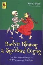 Bodyn Blewog a Sgerbwd Cegog (Gwalch Balch: 2)