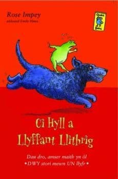 Ci Hyll a Llyffant Llithrig (Cyfres Gwalch Balch 10)