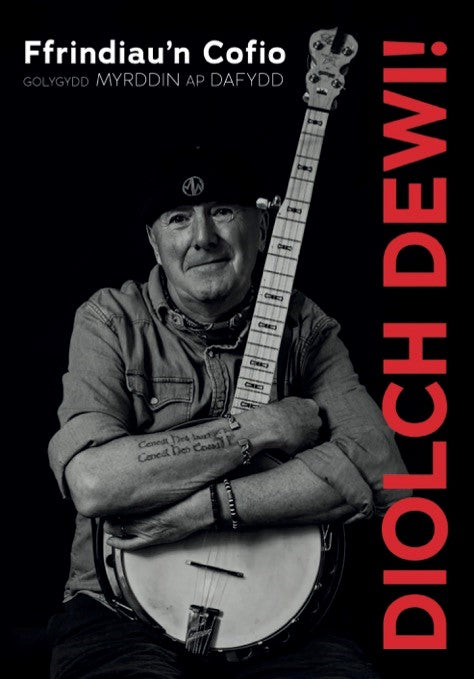 Diolch Dewi! - Ffrindiau yn Cofio