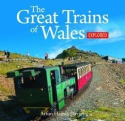 Great Trains of Wales Explored, The