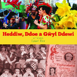 Heddiw, Ddoe a Gŵyl Ddewi