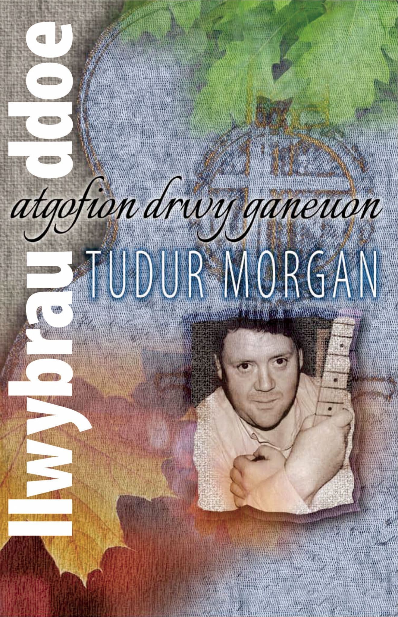 Llwybrau Ddoe- Atgofion drwy Ganeuon