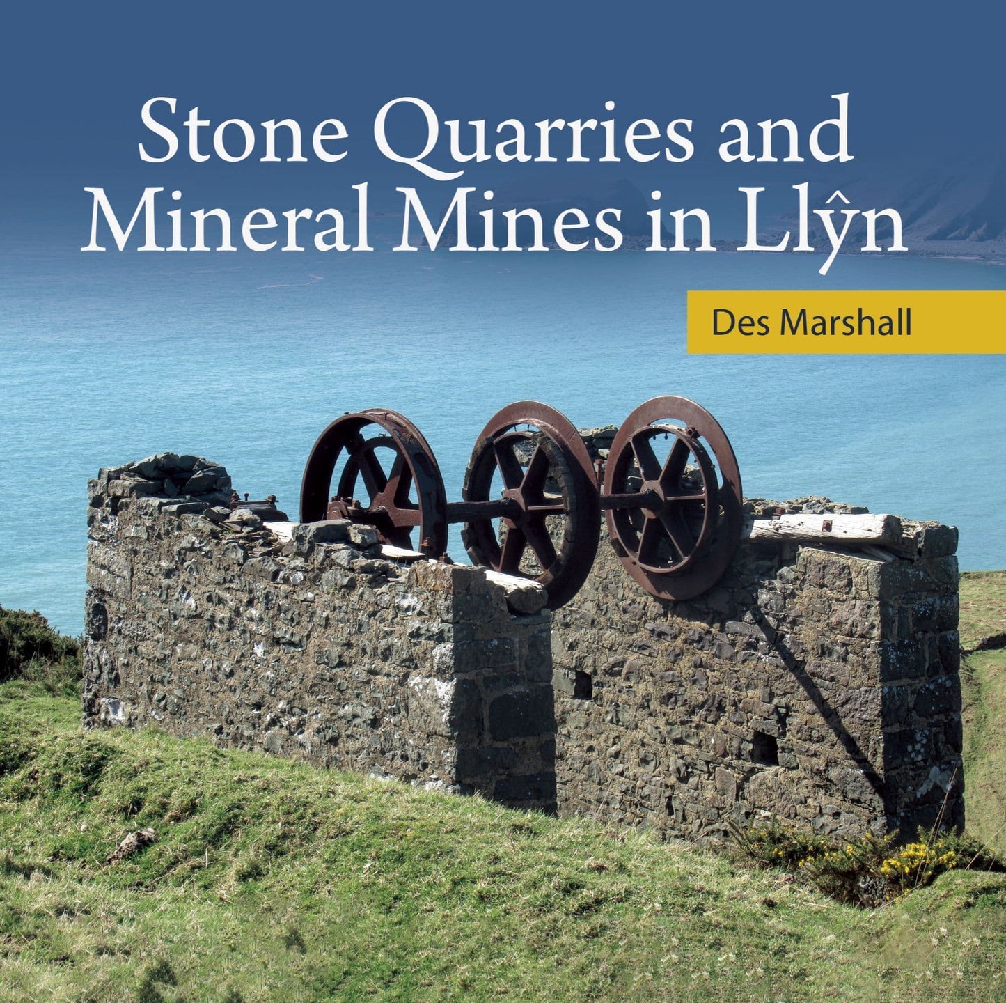 Stone Quarries and Mineral Mines in Llyn