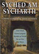 Syched am Sycharth - Cerddi a Chwedlau Taith Glyndwr