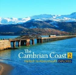 The Cambrian Coast 2 - Harlech to Aberystwyth Explored