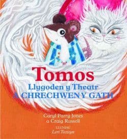 Tomos Llygoden y Theatr a Chrechwen y Gath