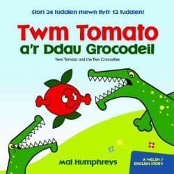 Twm Tomato a'r Ddau Grocodeil